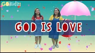 God is Love Action Song   Dance & Sing Along Kids Praise Song | kids Song / Sunday School