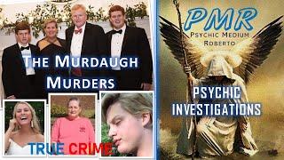 Alex Murdaugh: A Legacy of Murder. A Reading by Psychic Medium Roberto.