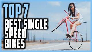 Best Single Speed Bikes in 2021 | Top 7 Cheapest Single Speed Bikes For Commuting