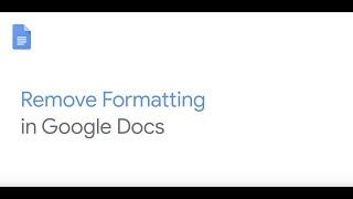 Remove formatting in Google Docs