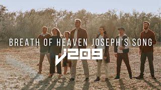 Breath of Heaven/Joseph's Song | by J209 | Official MV