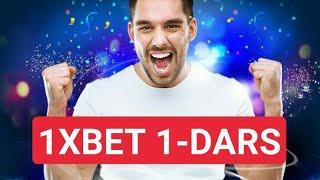 1XBET O'RGANUVCHILARGA 1-DARS