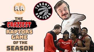 The Craziest Raptors Game of the Season!