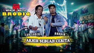 BRODIQ ( BRODIN & SODIQ ) - AKHIR SEBUAH CERITA | NEW MONATA (OFFICIAL VIDEO)