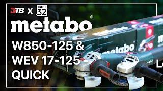  Eine CHANCE verdient?! METABO WINKELSCHLEIFER W 850-125 und WEV 17-125 im HÄRTETEST ft. KREITH32