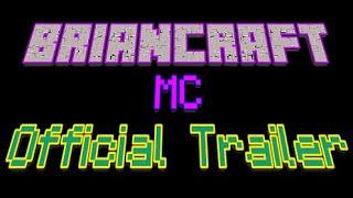 BrianCraft MC | OFFICAL TRAILER