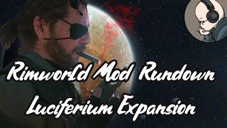 Rimworld Mod Rundown - Luciferium Expansion
