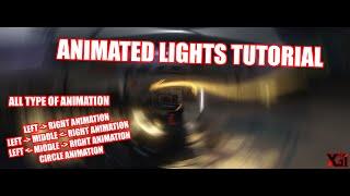 ANIMATED LIGHTS TUTORIAL | ALL TYPE OF ANIMATION