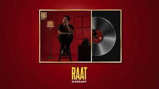 Dikshant - Raat (Official Audio)