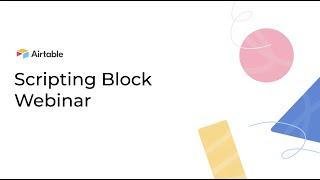 Introduction to Scripting Block Webinar