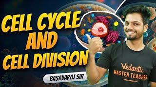 Cell Cycle and Cell Division | NCERT Lines + PYQ's Solving | NEET 2024 Biology | Basavaraj Sir