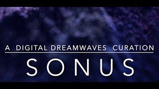 S O N U S - A Digital Dreamwaves Curation