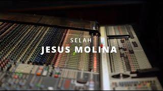 Selah: By Jesus Molina (Official Video)