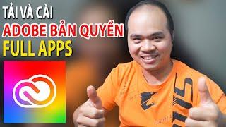 Tải và cài Adobe BẢN QUYỀN Full App