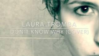 Don't know why - Norah Jones (cover)