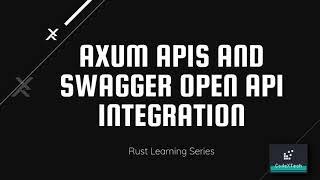 Axum (Rust), OpenAPI + SwaggerUI integration