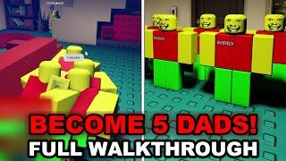 Weird Strict Dad - Become 5 Dads Gamemode - Full Walkthrough | Roblox