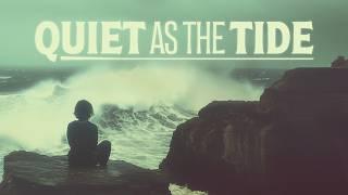 Quiet as the Tide - Fantasy/Folk Music