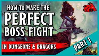How to Make Epic Boss Fights in D&D | Part 1