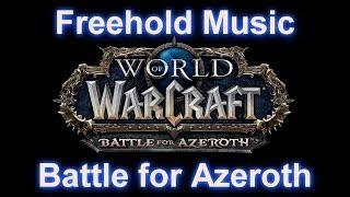 Freehold Music (Dungeon Music) - WoW Battle for Azeroth Music | 8.01 Music