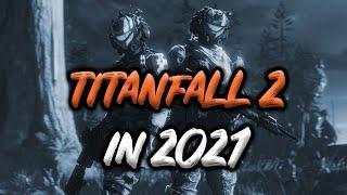 Titanfall 2 in 2021