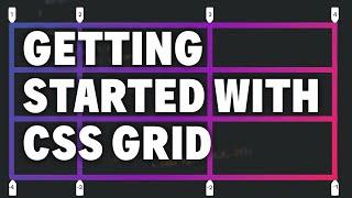 Get started with grid WITHOUT being overwhelmed
