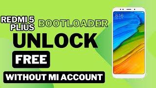 redmi 5 plus bootloader unlock without mi account free method