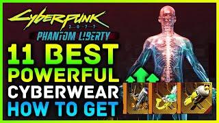 Cyberpunk 2077 - 11 Best POWERFUL & New Cyberwear! Phantom Liberty Best Items For Your Build 2.0