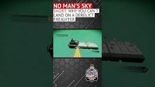 Why you CAN'T Land on a Derelict Freighter | No Man's Sky #Shorts