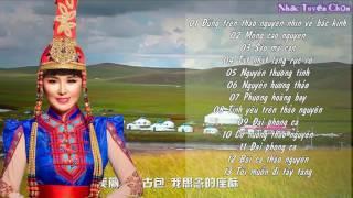 Liên Khúc Nhạc Mông Cổ Thảo Nguyên Remix Hay Nhất