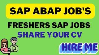 SAP ABAP Freshers Jobs | Share CV