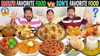 Mom’s Vs Son’s Favourite Foods | Starters, Main Course & Desserts Battle