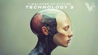 Timelapse of Future Technology 3 (Sci-Fi Documentary)