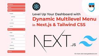 React + Next.js + Tailwind CSS: Building Dynamic Dashboard Menus | Geekboots