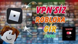 VPN Olmadan ROBLOX %100  GÜVENLİ ve KOLAY!