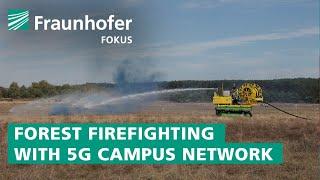 5G-based solution for forest firefighting: ALADIN project demonstrates campus network out of the box