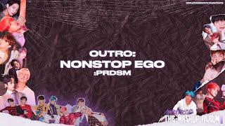 PRDSM & BTS - Outro:Nonstop Ego