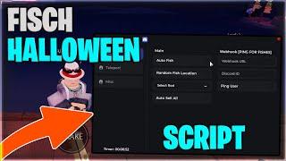 [Halloween] Roblox Fisch Script Auto Farm And Auto Sell Pastebin 2024