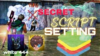 FREE FIRE NEW SECRET SCRIPT SETTINGS || INPUT DELAY - LAG PROBLEM || WHITE 444 - RUOK FF - MOVEMENT