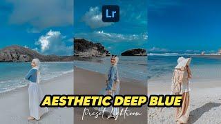 FREE 50+ PRESET LIGHTROOM | AESTHETIC DEEP BLUE | LIGHTROOM TUTORIAL