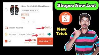 Shopee App New Loot Offer || Coin + new account trick || Big Loot Trick