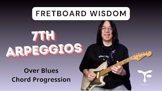 7th Arpeggios - Fretboard Harmony with Bb Blues Chord Progression