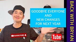 Goodbye EVERYONE. New changes Begins for 2025!