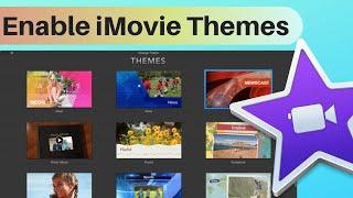 How to Enable Themes In iMovie (2024)