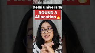 Delhi university Round3 Allocation|| CUET Round 3 results