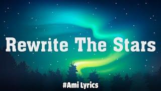 James Arthur ft. Anne-Marie - Rewrite The Stars (Mix Lyric Video) | Ed Sheeran, Sam Smith,..