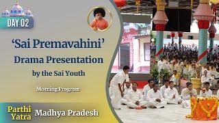 'Sai Premavahini' - Drama Presentation by the Sai Youth | June 16, 2024 | Morning