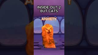 CAT MEMES  INSIDE OUT 2 BUT CATS #cat #catlover #catvideos #insideout2 #shorts