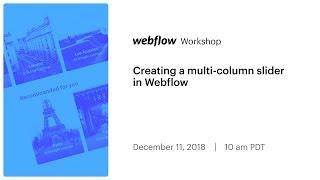 Creating a multi-column slider in Webflow