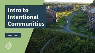 Intentional Communities Around the Globe